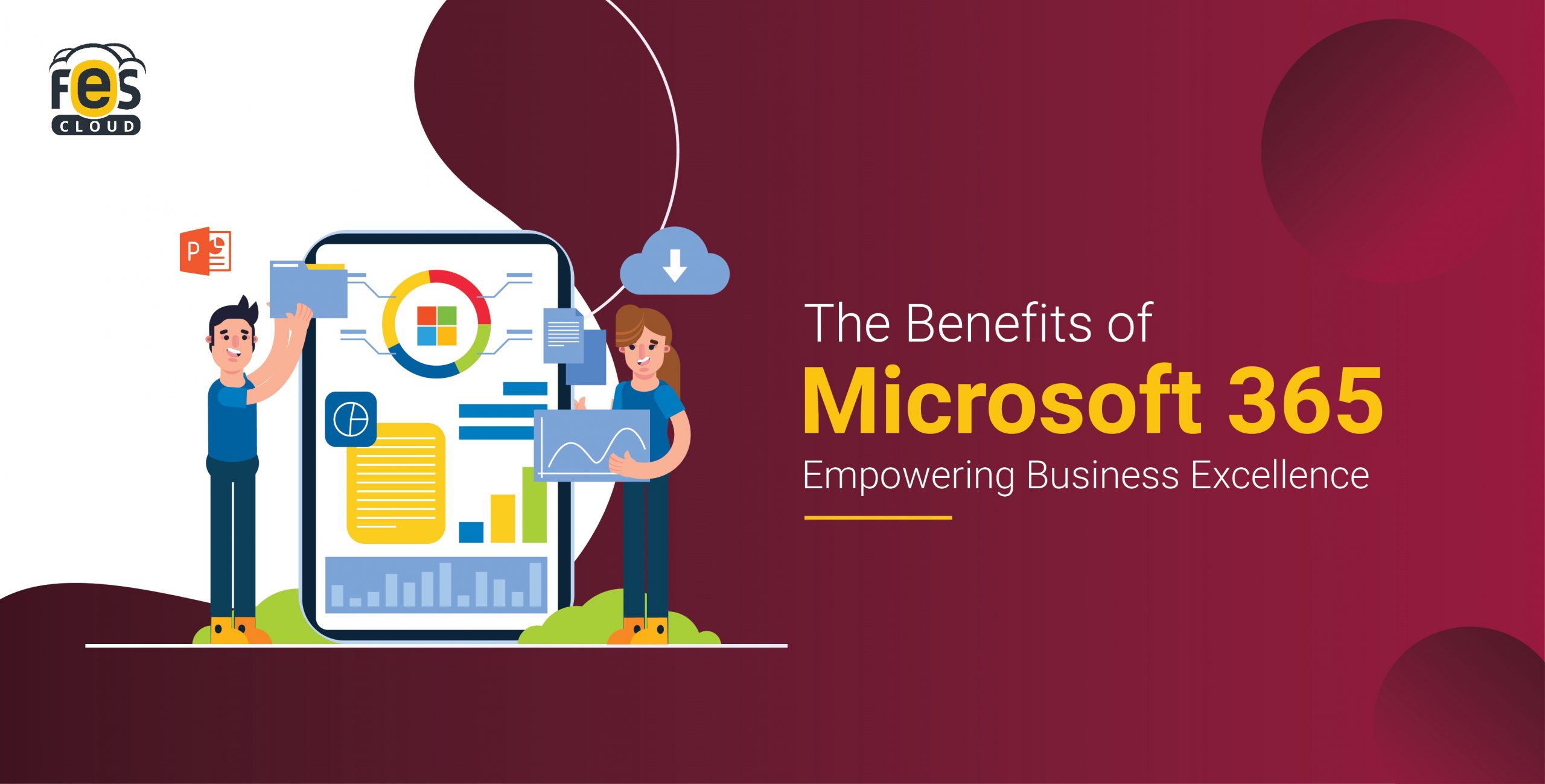 The Benefits of Microsoft 365 - Empowering Business Excellence